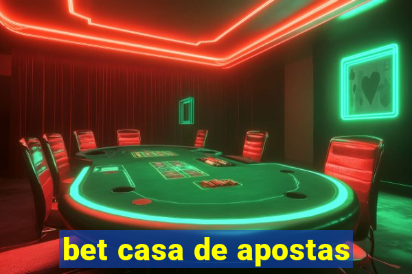 bet casa de apostas
